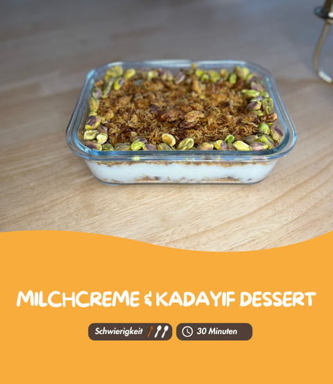 Milchcreme & Kadayif Dessert